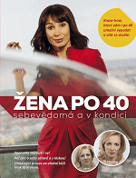 Žena po 40 - sebevědomá a v kondici