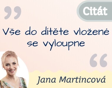 Vše do dítěte vložené se vyloupne