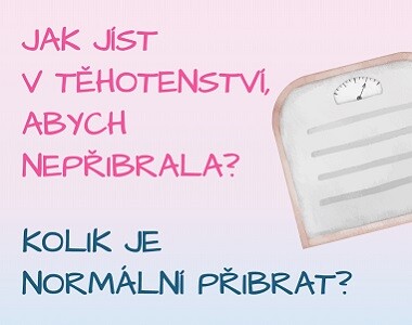 Přibírání na váze v těhotenství