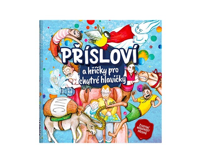 Přísloví a hříčky pro chytré hlavičky