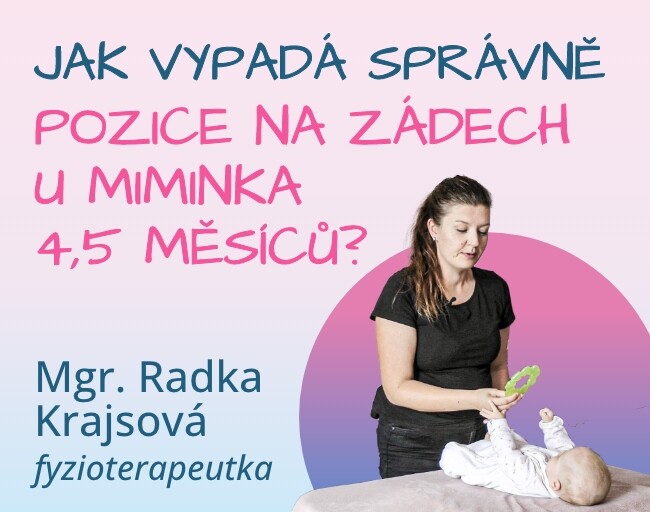 Jak vypadá správně pozice na zádech u miminka 4,5 měsíců?