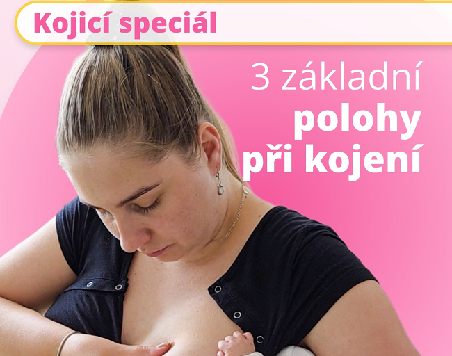 3 základní polohy při kojení