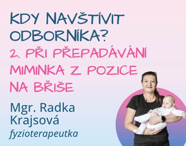 Poloha na bříšku: kdy je čas zpozornět a obrátit se na odborníka