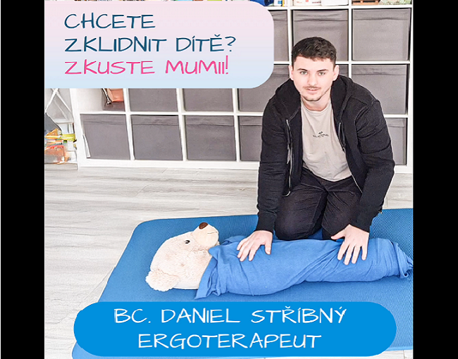 Chcete dítě v klidu za pár minut? Zkuste Mumii!