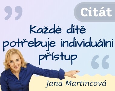 Každé dítě potřebuje individuální přístup