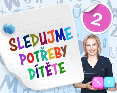 Sledujme potřeby dítěte