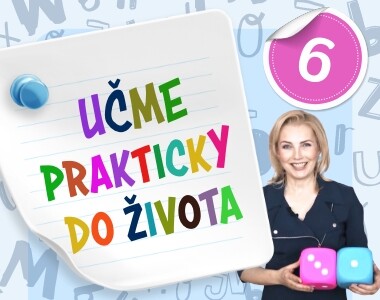 Učme prakticky do života