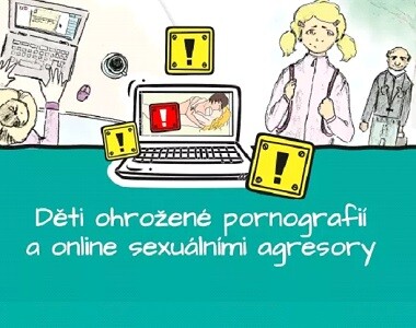 Nakolik jsou naše děti ohroženy online pornografií a sexuálními agresory?
