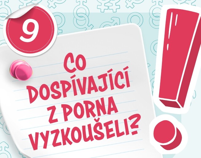 Sexuální výchova: Co dospívající z porna vyzkoušeli?