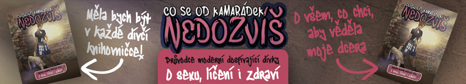 Co se od kamarádek nedozvíš